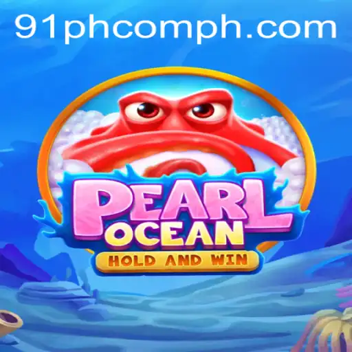 Exploring the Fascinating World of PearlOcean and 91PH.com: A Comprehensive Guide